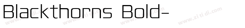 Blackthorns Bold字体转换 Blackthorns Bold字体转换